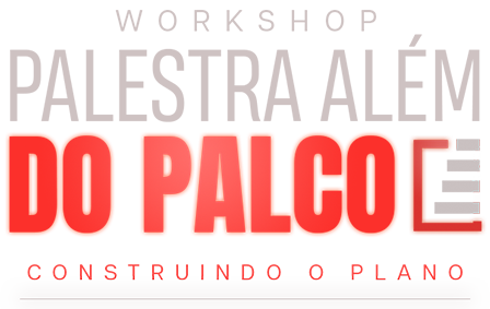 Palestra Além do Palco — Programa de Construção de Carreira